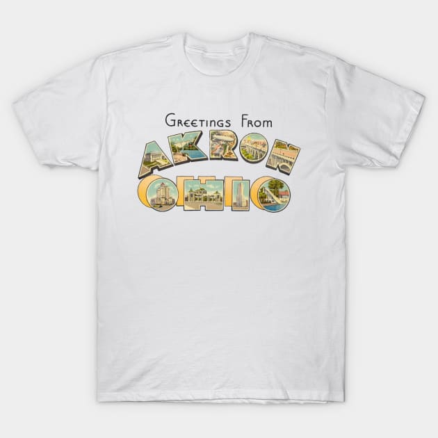 Greetings from Akron Ohio T-Shirt by reapolo